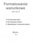 Formatowanie Warunkowe od A do Z 