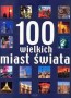 100 wielkich miast świata