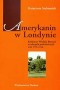 Amerykanin w Londynie