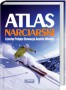 Atlas Narciarski. Czechy, Polska, Słowacja, Austria, Włochy
