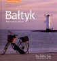 Bałtyk. Morze o wielu obliczach