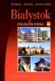 Białystok. Początek wieku