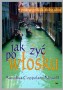 Jak żyć po włosku. Podręcznik la dolce vita
