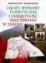 Obozy, wyprawy turystyczne i umiejętność przetrwania w terenie
