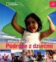 Podróże z dziećmi