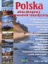 Polska Atlas drogowy przewodnik turystyczny