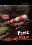 Przez szlabany PRL-u