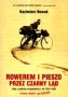 Rowerem i pieszo przez Czarny Ląd. Listy z podróży afrykańskiej z lat 1931-1936