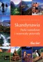 Skandynawia. Parki narodowe i rezerwaty przyrody