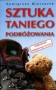 Sztuka taniego podróżowania