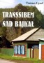 Transsibem nad Bajkał