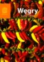 Węgry. Na ostro i na słodko