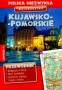 Województwo Kujawsko - Pomorskie - przewodnik