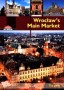 Wrocław`s Main Market