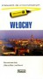 Włochy. Przewodnik dla zmotoryzowanych