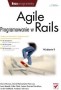 Agile. Programowanie w Rails. Wydanie II
