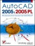 AutoCAD 2005 i 2005 PL