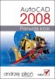 AutoCAD 2008. Pierwsze kroki