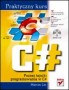 C#. Praktyczny kurs