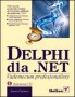 Delphi dla .NET. Vademecum profesjonalisty