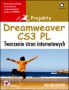 Dreamweaver CS3. Tworzenie stron internetowych. Projekty