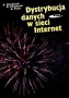 Dystrybucja danych w sieci Internet
