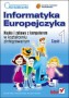 Informatyka Europejczyka. Nauka i zabawa z komputerem w kształceniu zintegrowanym. Część 1