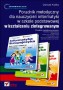 Informatyka Europejczyka. Poradnik metodyczny dla nauczycieli informatyki w szkole podstawowej w kształceniu zintegrowanym