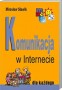 Komunikacja w Internecie dla każdego