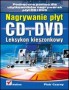 Nagrywanie płyt CD i DVD. Leksykon kieszonkowy