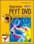 Nagrywanie płyt DVD. Ćwiczenia praktyczne