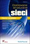 Okablowanie strukturalne sieci. Teoria i praktyka. Wydanie II