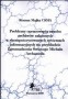 Problemy opracowania zasobu archiwów zakonnych w skomputeryzowanych systemach informacyjnych na przykładzie zgromadzenia Świętego Michała Archanioła