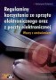 Regulaminy korzystania ze sprzętu elektronicznego oraz z poczty elektronicznej