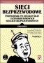 Sieci bezprzewodowe. Przewodnik po sieciach Wi-Fi i szerokopasmowych sieciach bezprzewodowych. Wydanie II