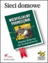 Sieci domowe. Nieoficjalny podręcznik