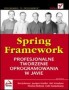 Spring Framework. Profesjonalne tworzenie oprogramowania w Javie