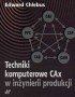 Technika komputerowa CAx w inżynierii produkcji