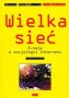 Wielka sieć E-seje z socjologii Internetu
