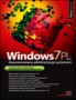 Windows 7 PL. Zaawansowana administracja systemem