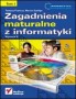 Zagadnienia maturalne z informatyki. Wydanie II. Tom I