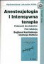 Anestezjologia i intensywna terapia
