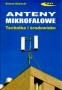 Anteny mikrofalowe. Technika i środowisko