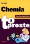 Chemia dla licealistów. To proste