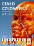Ciało człowieka. Atlas