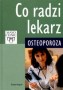 Co radzi lekarz. Osteoporoza