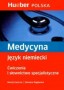 Medycyna. Język niemiecki. Ćwiczenia i słownictwo specjalistyczne