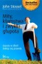 Mity, kłamstwa i zwykła głupota