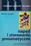 Napęd i sterowanie pneumatyczne