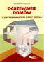 Ogrzewanie domów z zastosowaniem pomp ciepła